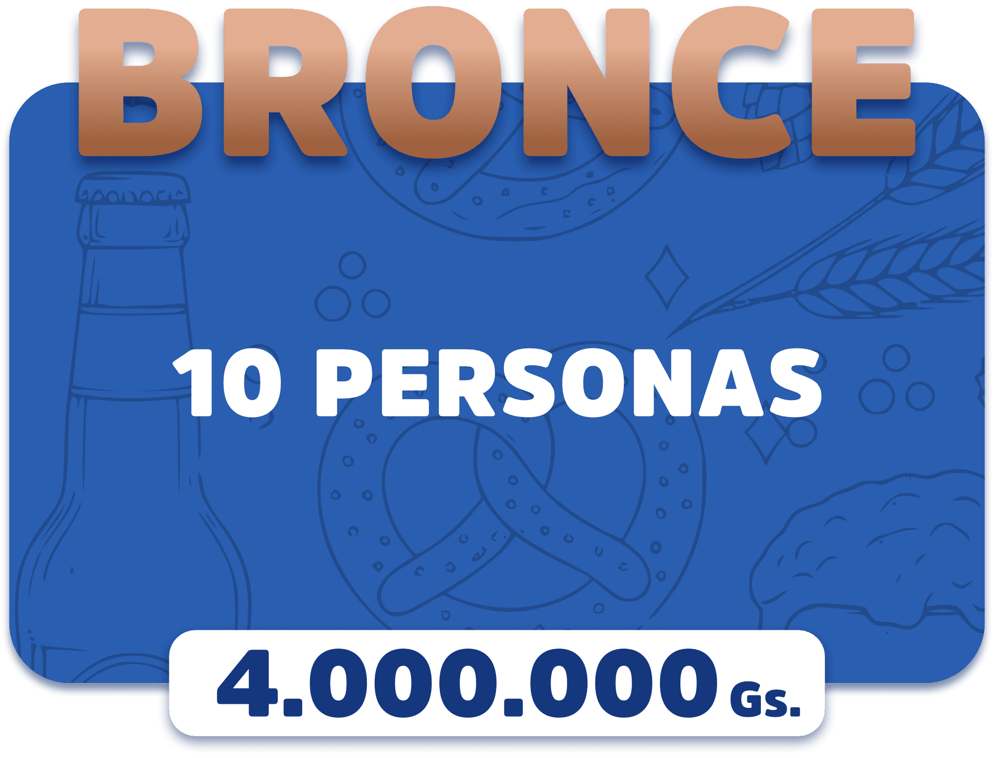 Sector Bronce: 10 personas. 4.000.000 Gs.