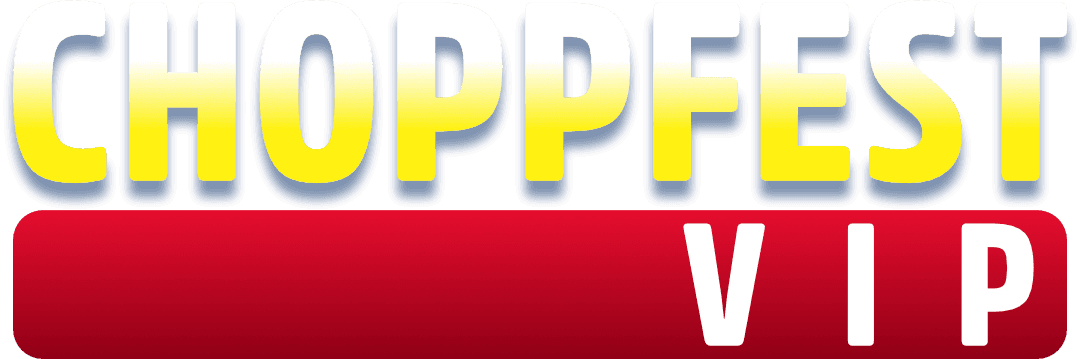 Choppfest VIP
